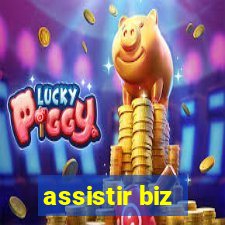 assistir biz